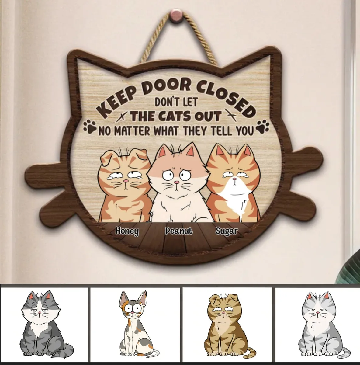 Cat Lovers - Keep Door Closed - Personalized Shaped Wood Sign (TB)