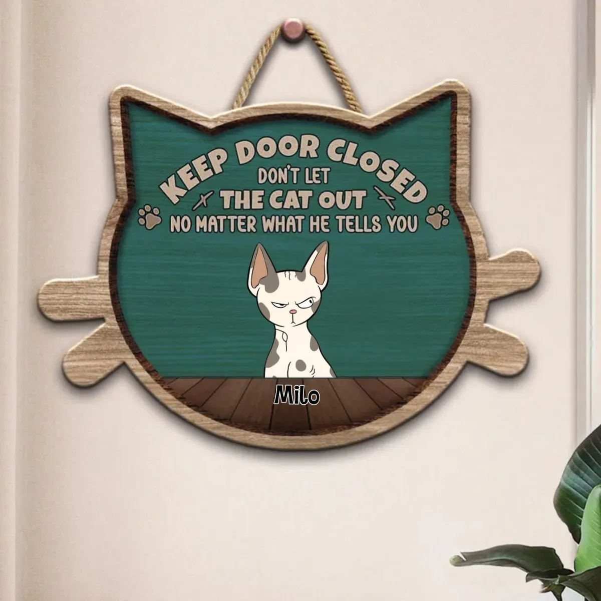 Cat Lovers - Keep Door Closed - Personalized Shaped Wood Sign (TB)