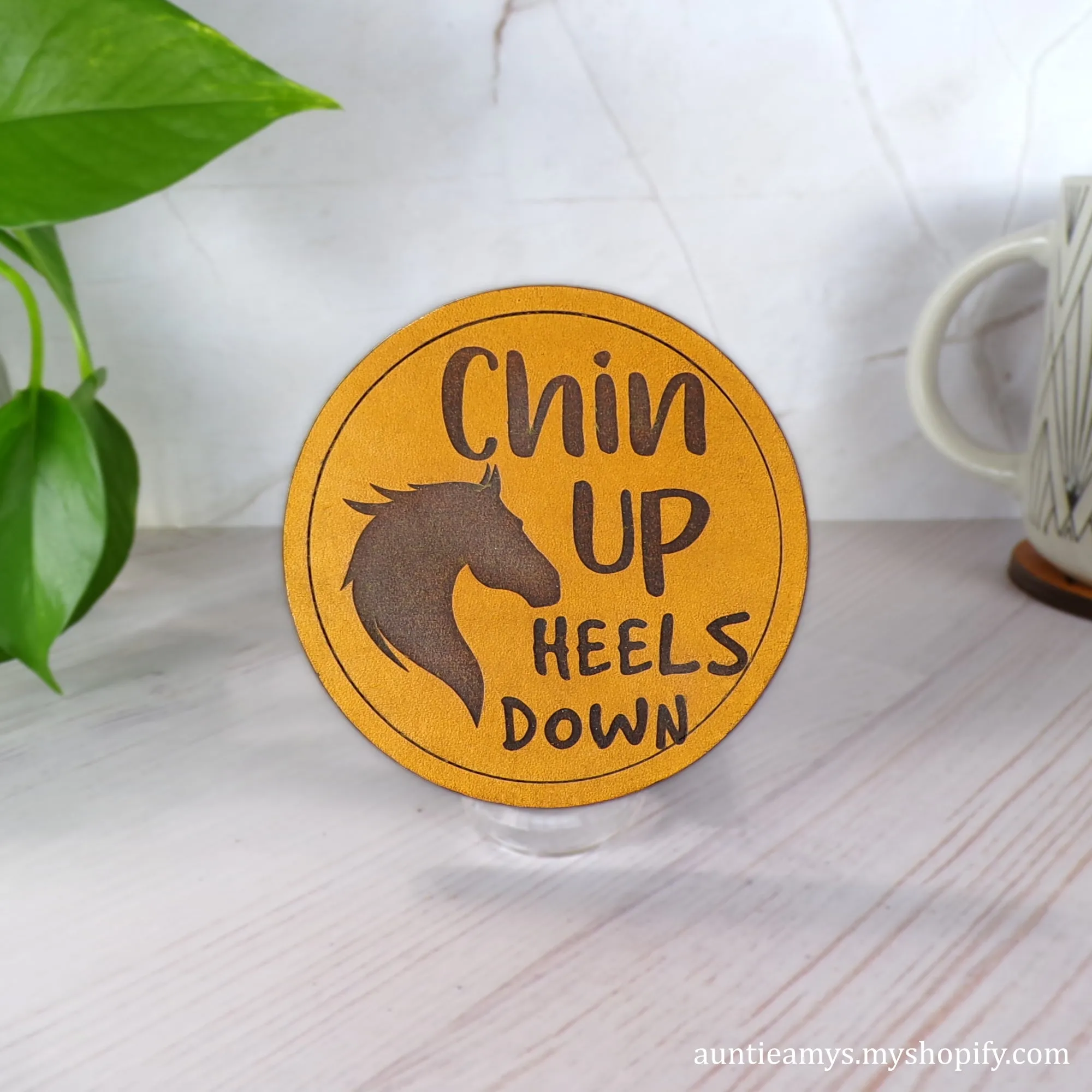 Chin Up, Heels Down - Leather Coaster