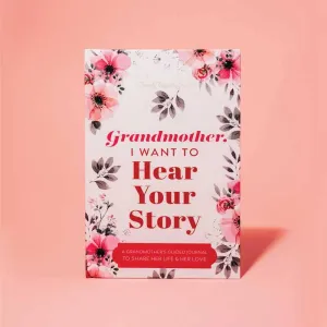 Grandmother, I Want to Hear Your Story