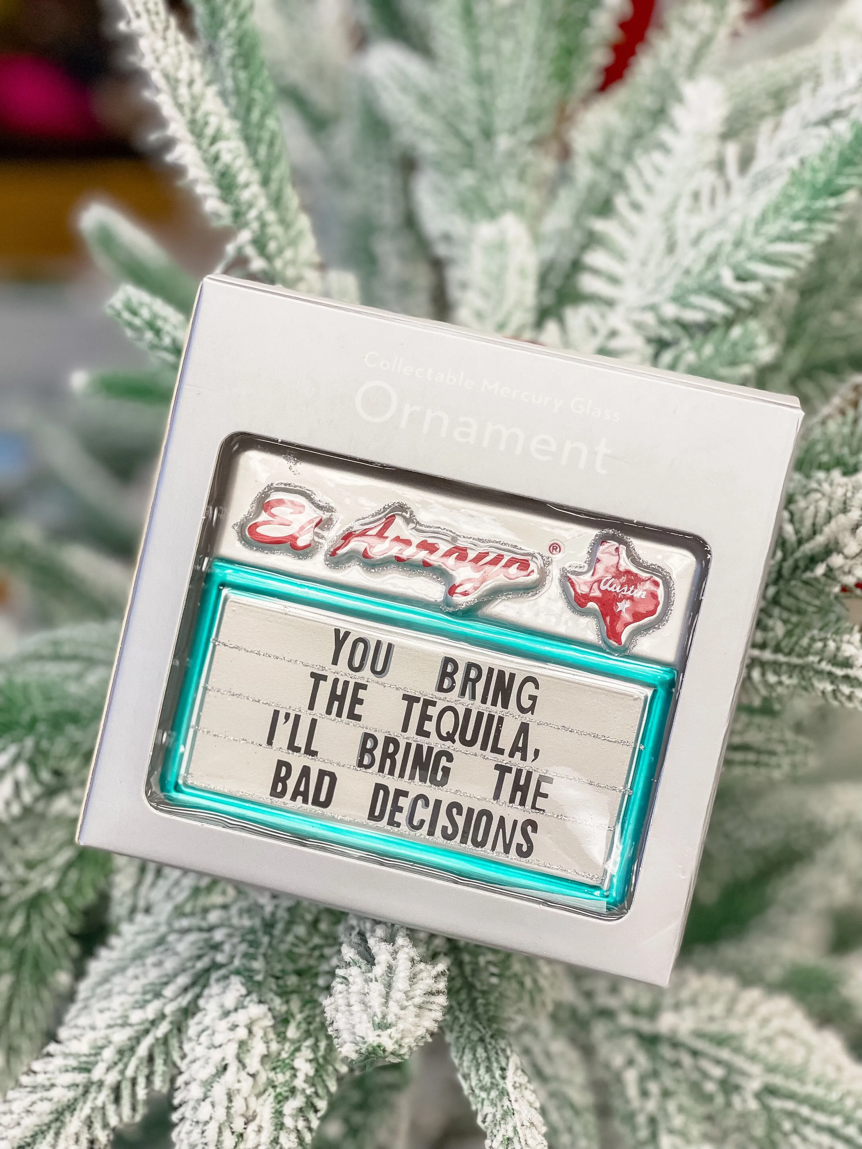 'I'll Bring The Bad Decisions' Ornament