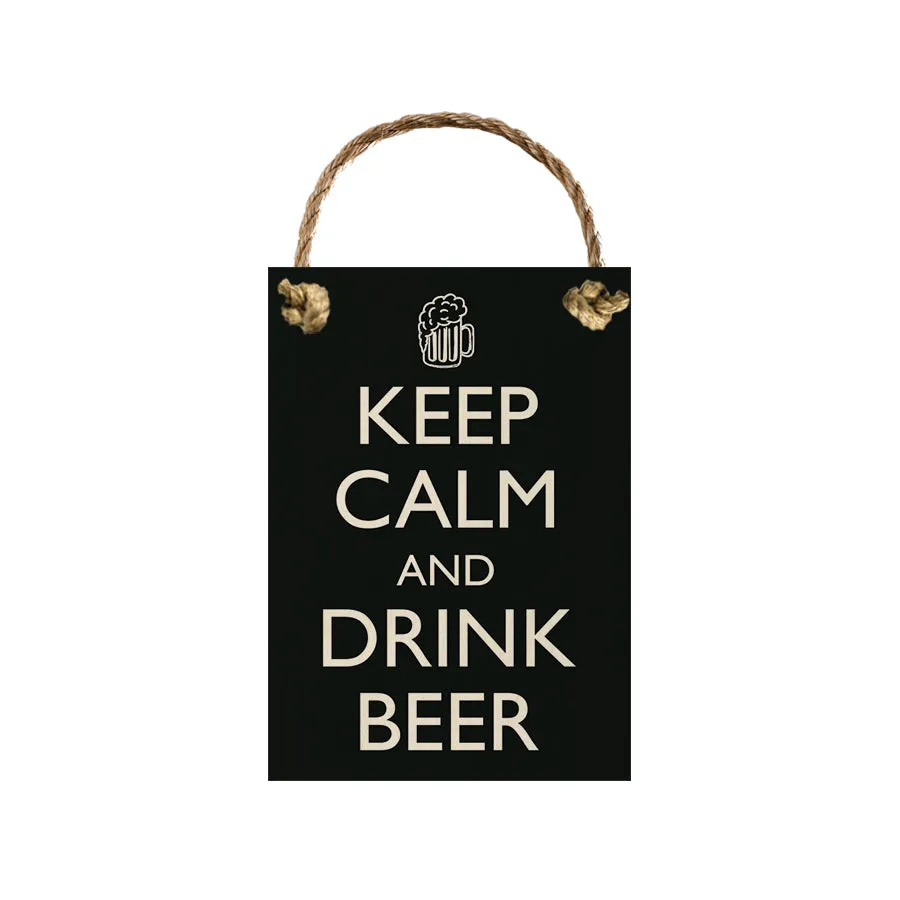 Keep Calm and Drink Beer