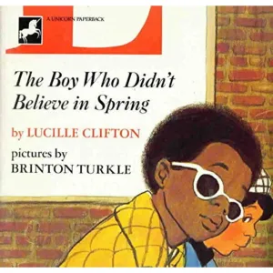 The Boy Who Didn't Believe in Spring